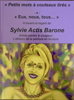 Zeitgenössisches Werk mit dem Titel « L4 - Eux nous tous », Erstellt von SYLVIE ACTIS BARONE